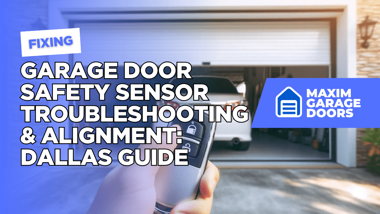 Garage Door Safety Sensor Troubleshooting & Alignment: Dallas Guide